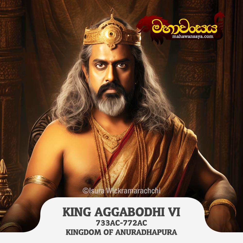 King Aggabodhi VI