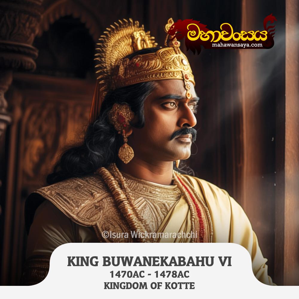 King Buvanekabahu VI