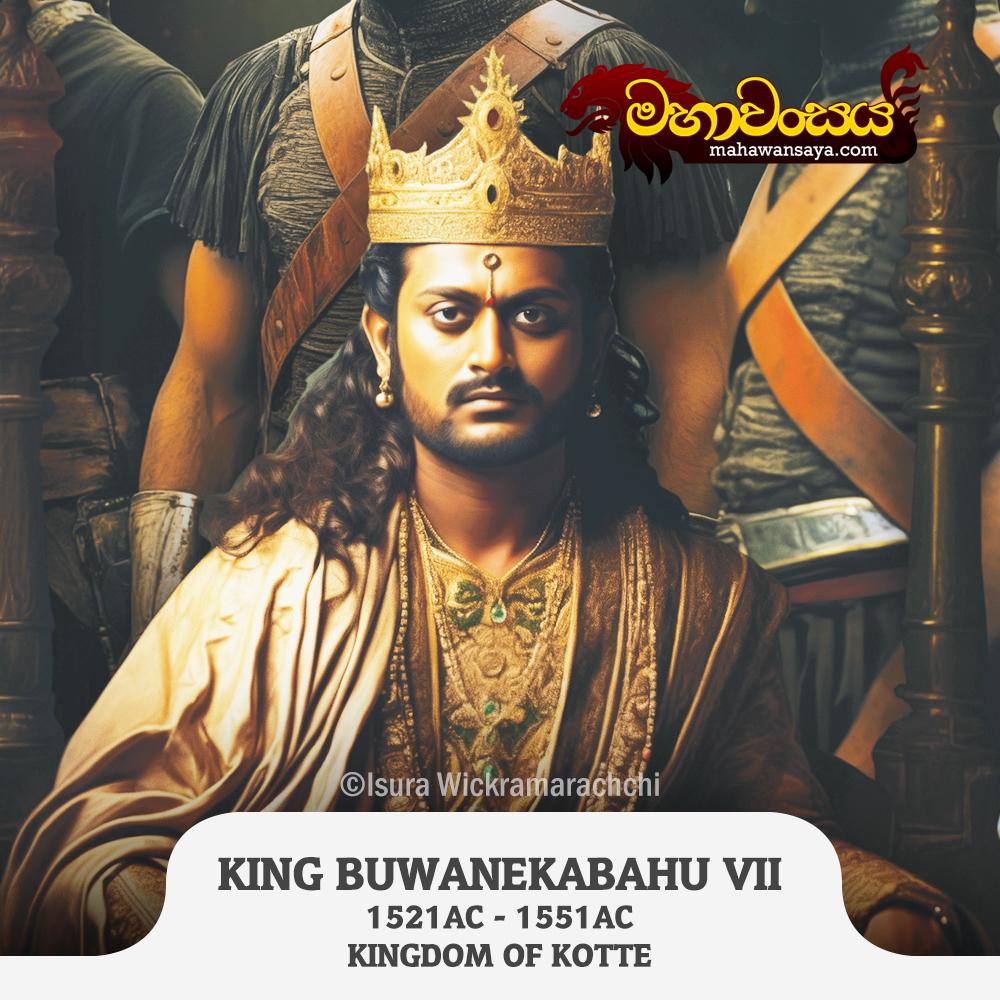 King Buvanekabahu VII